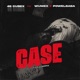 Case feat Wumex Powelbaba Single