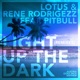 Light Up the Dark feat Pitbull Remixes EP