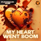 My Heart Went Boom Single