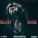 Beast Mode feat Lil Nock Wicked Single