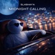 Midnight Calling Single