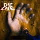 Die Die Single