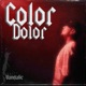 Color Dolor Single