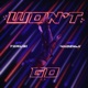 Won t Go feat 4kGenji Single