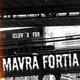 MAVRA FORTIA Single