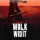 Walk Wid It Single