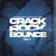 Crack Rock Bounce EP