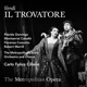 Verdi Il Trovatore Recorded March 17 1973 Live