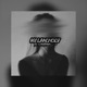 Melancholy feat Nolla Single