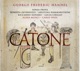 Handel Catone HWV A7
