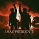 Dead Presidents Single