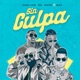 SIN CULPA feat Boza Single