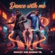 DANCE WITH ME feat Adeban YBL Single
