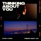Thinking About You Single