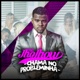 Chama no Probleminha Single