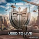 Used to Live Single