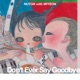 Don t Ever Say Goodbye feat MIYEON Single