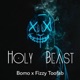 Holy Beast feat Fizzy Toofab remix Single