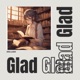 Glad Single