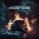 Dollar Signs Single