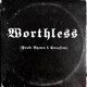 Worthless Single