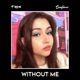 Without Me feat Simflower Remix Single