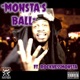 Monsta s Ball Single