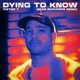 Dying To Know Sean Richards Remix Single