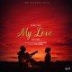 My Love No Die Single