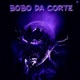 Bobo da Corte feat Cloudiest Single