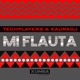 Mi Flauta Single