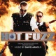 Hot Fuzz Original Motion Picture Score Expanded Edition