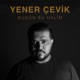 Bugün Bu Halim Single