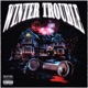 WINTER TROUBLE