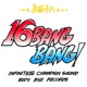 無限十六 16 BANG BANG