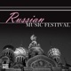 Russian Music Festival