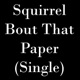 Bout That Paper Christmas Song Single
