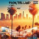 From The Land feat August Bleu Single