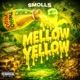 Mellow Yellow Single