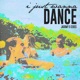 I Just Wanna Dance Single
