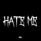 Hate Me Single