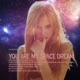 You Are My Space Dream Single