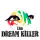 Dream Killer Single