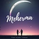 Meherma feat Ark Single