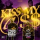 Kiss My ss Single