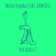 Moon Human feat Domoto Single