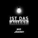 Ist Das Alles feat Jäger61 Single
