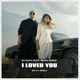 I Loved You MD Dj Extended Remix feat Irina Rimes Single