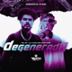 Degenerada Arrocha Funk Single