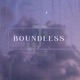 Boundless Single
